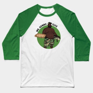 Mr Gumbo Slice Baseball T-Shirt